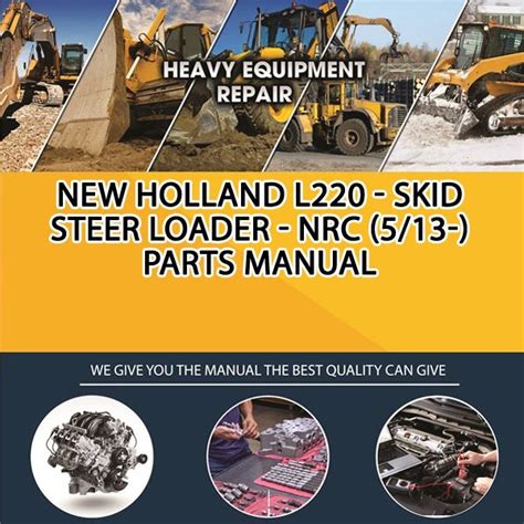 new holland skid steer loader manual|new holland l220 parts diagram.